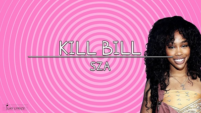 SZA Kill Bill lyrics